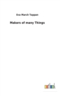 Makers of many Things - Book