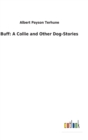 Buff : A Collie and Other Dog-Stories - Book
