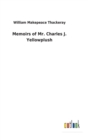 Memoirs of Mr. Charles J. Yellowplush - Book