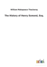 The History of Henry Esmond, Esq. - Book
