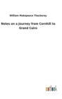 Notes on a Journey from Cornhill to Grand Cairo - Book