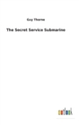 The Secret Service Submarine - Book