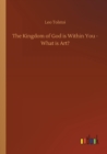 The Kingdom of God Is Within You - What Is Art? - Book
