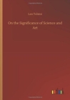On the Significance of Science and Art - Book