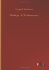 The Boys of Old Monmouth - Book
