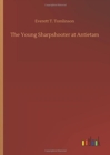 The Young Sharpshooter at Antietam - Book