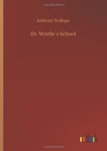 Dr. Wortle?s School - Book