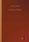 The Duke?s Children - Book