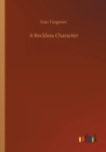 A Reckless Character - Book