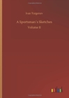 A Sportsmans Sketches - Book