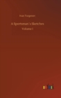 A Sportsmans Sketches - Book