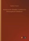 Answer to Dr. Priestleys Letters to a Philosophical Unbeliever - Book