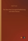 The Man That Corrupted Hadleyburg and Other Stories - Book