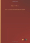 The Clue of the Twisted Candle - Book