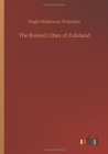 The Ruined Cities of Zululand - Book