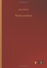 Thistle and Rose - Book