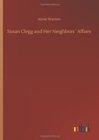 Susan Clegg and Her Neighbors´ Affairs - Book