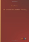 Karl Krinken, His Christmas Stocking - Book