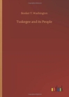 Tuskegee and Its People - Book