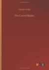 The Curved Blades - Book