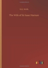 The Wife of Sir Isaac Harman - Book
