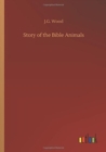 Story of the Bible Animals - Book