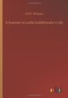 A Summer in Leslie Goldthwaites Life - Book
