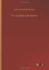 The Conflict with Slavery - Book