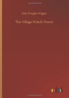 The Village Watch-Tower - Book
