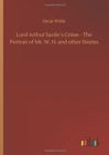 Lord Arthur Savile?s Crime - The Portrait of Mr. W. H. and other Stories - Book