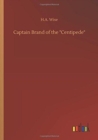 Captain Brand of the Centipede - Book