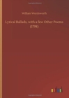 Lyrical Ballads, with a Few Other Poems (1798) - Book