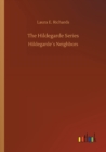 The Hildegarde Series - Book