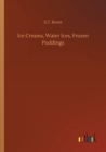 Ice Creams, Water Ices, Frozen Puddings - Book