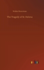 The Tragedy of St. Helena - Book