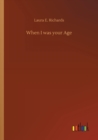 When I Was Your Age - Book