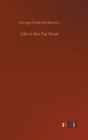Life in the Far West - Book
