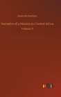 Narrative of a Mission to Central Africa - Book