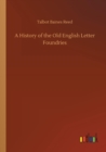 A History of the Old English Letter Foundries - Book