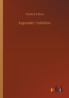 Legendary Yorkshire - Book