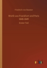 Briefe Aus Frankfurt Und Paris 1848-1849 - Book