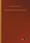 An Examination of Weismannism - Book