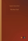 The War Trail - Book