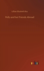 Polly and Her Friends Abroad - Book