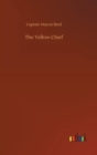 The Yellow Chief - Book