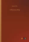 A Runaway Brig - Book