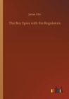 The Boy Spies with the Regulators - Book