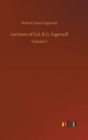 Lectures of Col. R.G. Ingersoll - Book