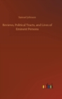 Reviews, Political Tracts, and Lives of Eminent Persons - Book