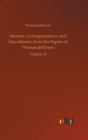 Memoir, Correspondence, and Miscellanies, from the Papers of Thomas Jefferson - Book